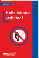 Helft Br&auml;nde verh&uuml;ten!